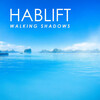Hablift - Walking Shadows (Radio Edit)