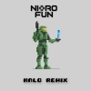 Nitro Fun《Halo (Remix)》[MP3/LRC]