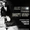 Alex Noiss - Don't Stop (Electro Mix)