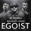 KC Rebell、Kollegah、Majoe - Egoist (Remix)(Explicit)
