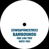 Bambounou - Feel Like This