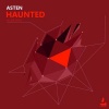Asten - Haunted