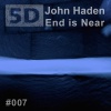 John Haden - End Is Near (IntroMix)