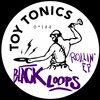 Black Loops - Let Me See You Roll