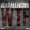 Beatallfusion - WTF