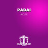 Padai - Padai