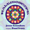 Jesse Saunders、Dani Ivory - Kaleidoscope (Original)