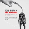 Toni Noack《Evil Hypnosis》[MP3/LRC]