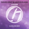 Hack N Slash、David Heat - Louder