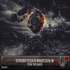 Strobetech、Marcsen W - Pick the Bass