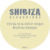 Mitch Major、Vinnie M《Brothaz Keeper (Aad Mouthaan & Paul Sheep Remix)》[MP3/LRC]