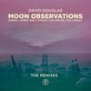 David Douglas - Moon Observations (Henry Saiz Remix)