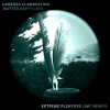 Lorenzo Clandestino、Matteo Daffy Logi - Extreme Pleasure (JMC Remix)