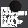 The Dolphins - Black Ball