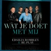Edsilia Rombley、Re-Play - Wat Je Doet Met Mij