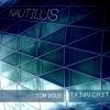 Tom Doux《Nautilus》[MP3/LRC]