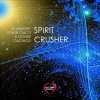 Fonzie Ciaco、DJ Ciaco、DJ Fonzie、DJ Memory - Spirit Crusher