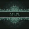 D Ferdez、Diego Skills - Off Time