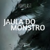 Houslast - Jaula do Monstro