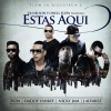 nelson、Dj Alex、Zion、J Alvarez、Nicky Jam、Daddy Yankee - Estas Aquí
