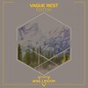 VAGUE REST - Sky Line