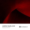Max Fail、Blaze U - Gimme Your Love