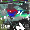 CKENT - Crash the Whip (Explicit)