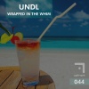 UNDL《Wrapped in the Deep》[MP3/LRC]