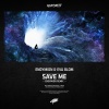 Endymion、Eva Blom《Save me (Endymion Remix)》[MP3/LRC]