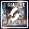 Phantom Sage - I Believe