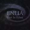 Enlia - Lost In Ether