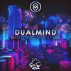 Dualmind - Shooting for Stars
