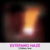Estefano Haze - Eternal Sun