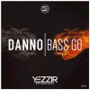 daNno《Bass Go》[MP3/LRC]