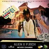 P.Rich、Alien - Never Change