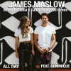 James Maslow、Reech、Canova、Benny Benassi - All Day[feat. Dominique] (Benny Benassi x Canova x Reech Remix)
