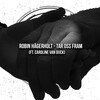Robin Hägerholt、Caroline Van Dijck - Tar Oss Fram (Feat. Caroline Van Dijck)(Original Mix)
