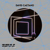 David Caetano - You Need Me (Original Mix)