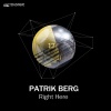 Patrik Berg《Right Here (Original Mix)》[MP3/LRC]