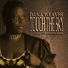 Dana Weaver - Touch The Sky (Allen Speedy Jackson Original Vocal)