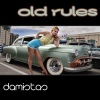 Damistas - Old Rules (Original Mix)