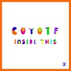 coyote - Inside This