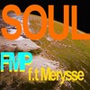 Merysse、F M P - Soul