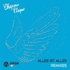 Chapeau Claque - Alles ist alles (Oliver Denzer Finally Radio Cut)