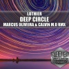 Luthier《Deep Circle (Marcus Oliveira & Calvin M.O Remix)》[MP3/LRC]