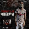 tommy lee sparta - Otherwise (Radio Edit)