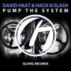 Hack N Slash、David Heat - Pump the System