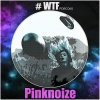 PinkNoize - Wtf
