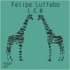 Felipe Luffebo - L.E.M