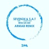 S.A.T、Seven24、Angel Falls《Rescue Me (Arma8 Remix)》[MP3/LRC]